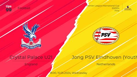 crystal palace u21 vs psv eindhoven u21